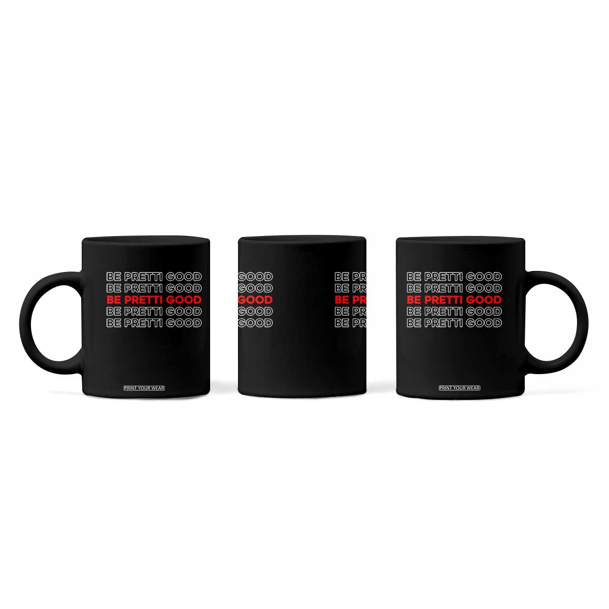 Be Pretti Good Coffee Mug Anti ICE Immigration Protest Human Rights TS14 Print Your Wear