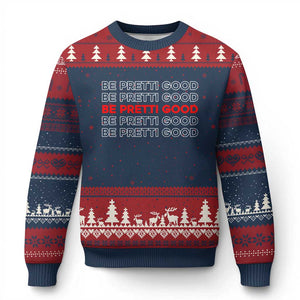 Be Pretti Good Ugly Christmas Sweater Anti ICE Immigration Protest Human Rights TS14 Navy Red Print Your Wear