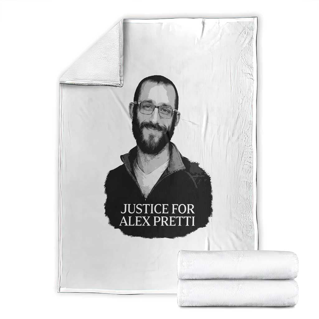 Justices for Alex Pretti Throw Blanket Anti ICE Immigration Protest Human Rights TS14 White Print Your Wear