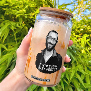 Justices for Alex Pretti Glass Can Anti ICE Immigration Protest Human Rights TS14 White Print Your Wear