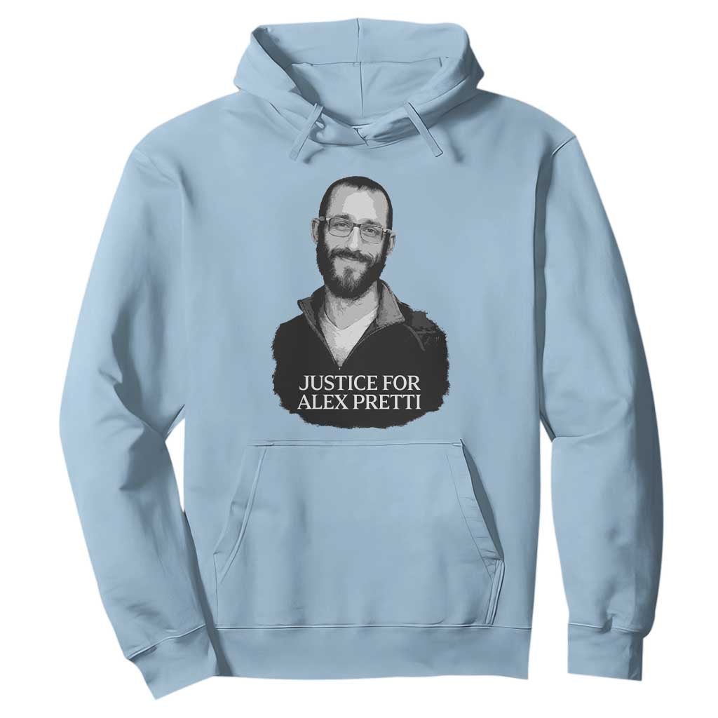 Justices for Alex Pretti Hoodie Anti ICE Immigration Protest Human Rights TS14 Light Blue Print Your Wear