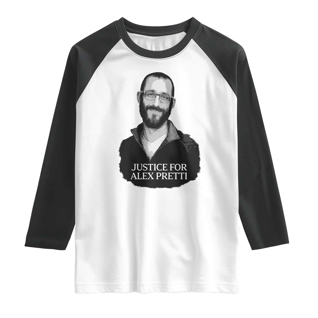 Justices for Alex Pretti Raglan Shirt Anti ICE Immigration Protest Human Rights TS14 White Black Print Your Wear