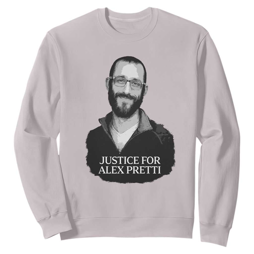 Justices for Alex Pretti Sweatshirt Anti ICE Immigration Protest Human Rights TS14 Ice Gray Print Your Wear