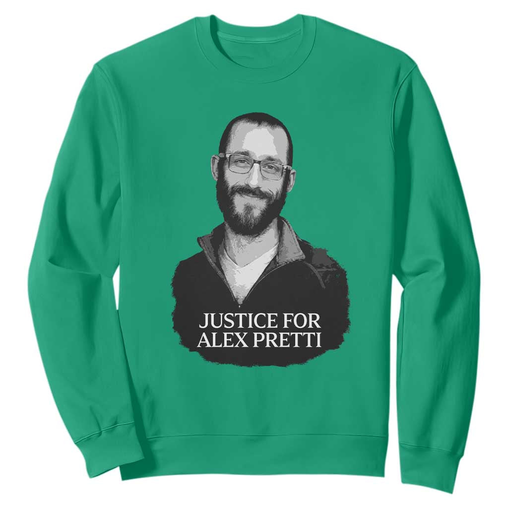 Justices for Alex Pretti Sweatshirt Anti ICE Immigration Protest Human Rights TS14 Irish Green Print Your Wear