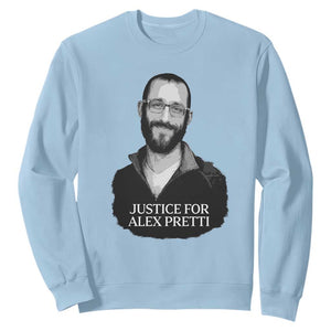 Justices for Alex Pretti Sweatshirt Anti ICE Immigration Protest Human Rights TS14 Light Blue Print Your Wear