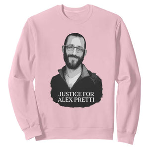 Justices for Alex Pretti Sweatshirt Anti ICE Immigration Protest Human Rights TS14 Light Pink Print Your Wear