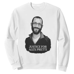 Justices for Alex Pretti Sweatshirt Anti ICE Immigration Protest Human Rights TS14 White Print Your Wear