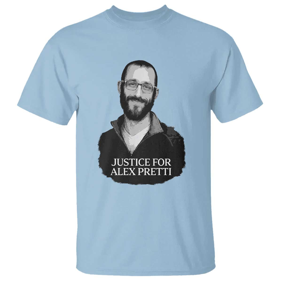 Justices for Alex Pretti T Shirt Anti ICE Immigration Protest Human Rights TS14 Light Blue Print Your Wear
