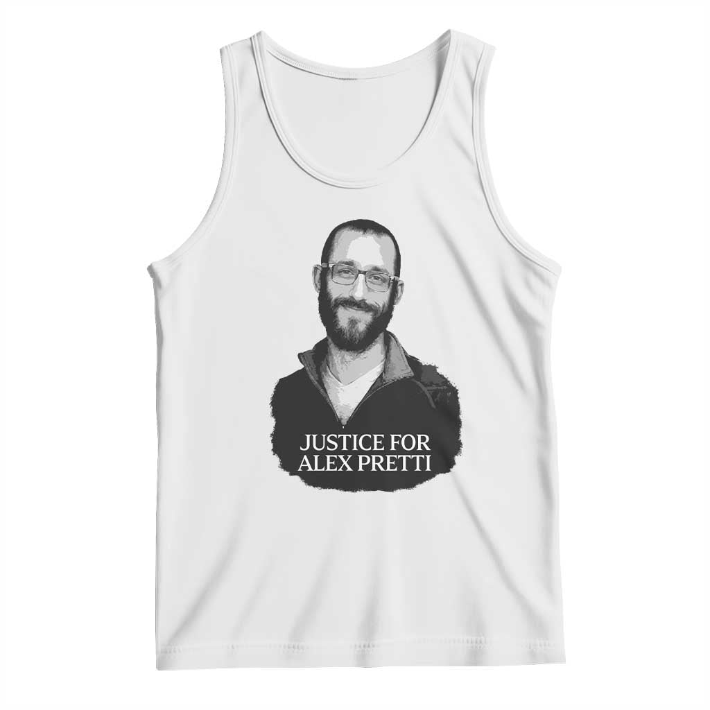 Justices for Alex Pretti Tank Top Anti ICE Immigration Protest Human Rights TS14 White Print Your Wear
