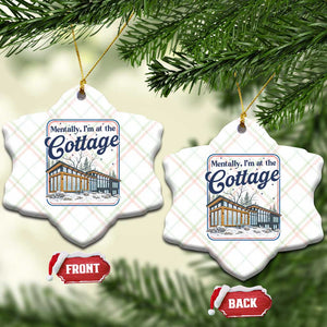 Mentally I'm at the Cottage Ceramic Ornament Funny Hockey Romance TS14 Print Your Wear