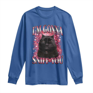 I'm Gonna Sniff You Long Sleeve Shirt Funny Black Cat Meme TS14 Royal Blue Print Your Wear