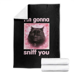 I'm Gonna Sniff You Throw Blanket Funny Black Cat Brainrot Meme TS14 Black Print Your Wear