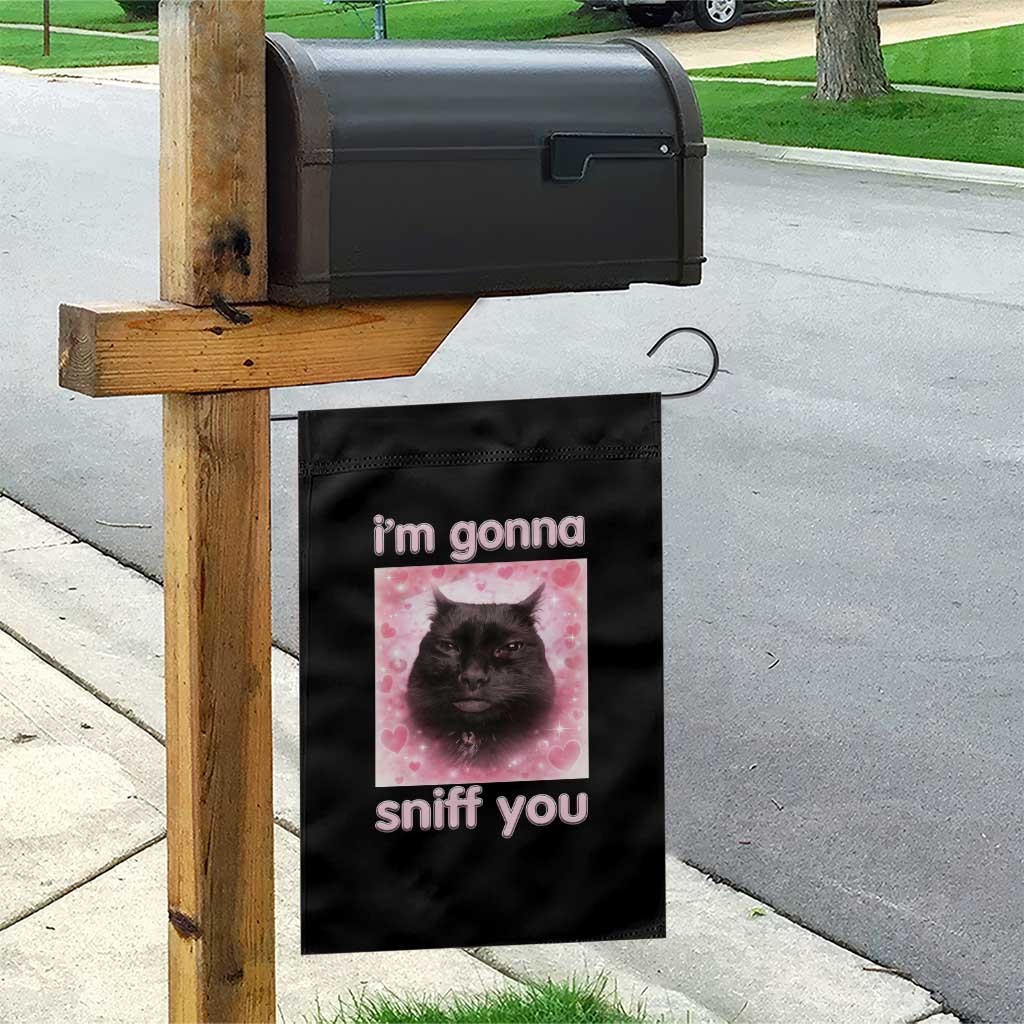 I'm Gonna Sniff You Garden Flag Funny Black Cat Brainrot Meme TS14 Print Your Wear