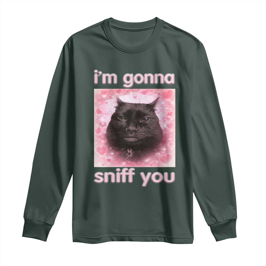 I'm Gonna Sniff You Long Sleeve Shirt Funny Black Cat Brainrot Meme TS14 Dark Forest Green Print Your Wear