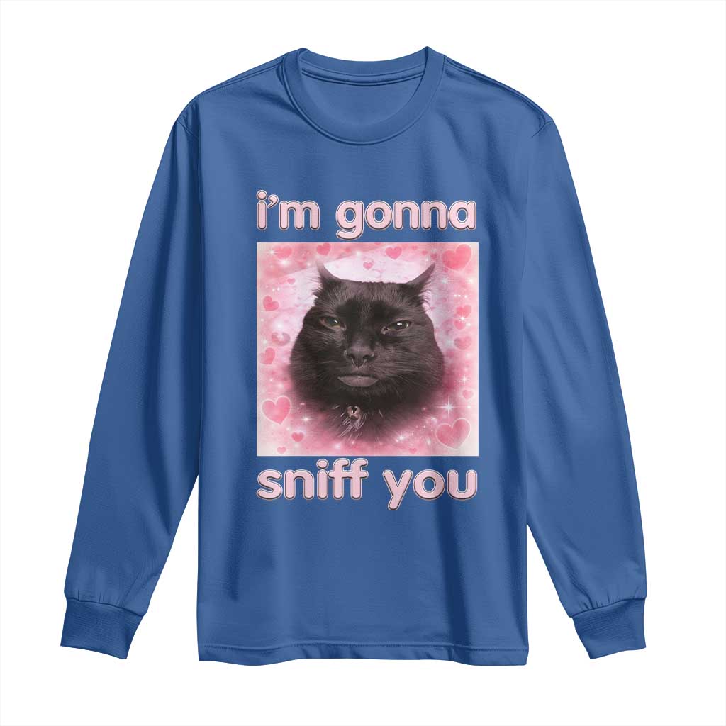 I'm Gonna Sniff You Long Sleeve Shirt Funny Black Cat Brainrot Meme TS14 Royal Blue Print Your Wear
