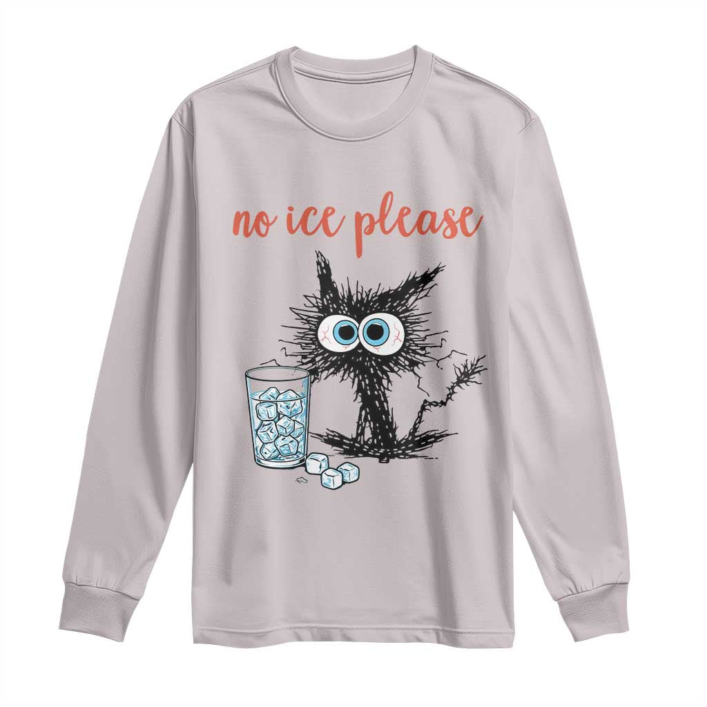 No Ice Please Long Sleeve Shirt Funny Black Cat Sarcastic Abolish ICE Meme TS14 Ice Gray Print Your Wear