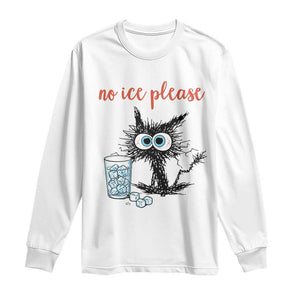 No Ice Please Long Sleeve Shirt Funny Black Cat Sarcastic Abolish ICE Meme TS14 White Print Your Wear