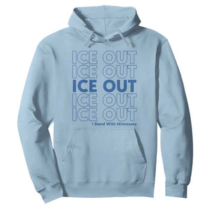 ICE Out Hoodie I Stand With Minnesota Minneapolis Anti ICE TS14 Light Blue Print Your Wear