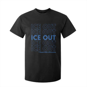 ICE Out T Shirt For Kid I Stand With Minnesota Minneapolis Anti ICE TS14 Black Print Your Wear