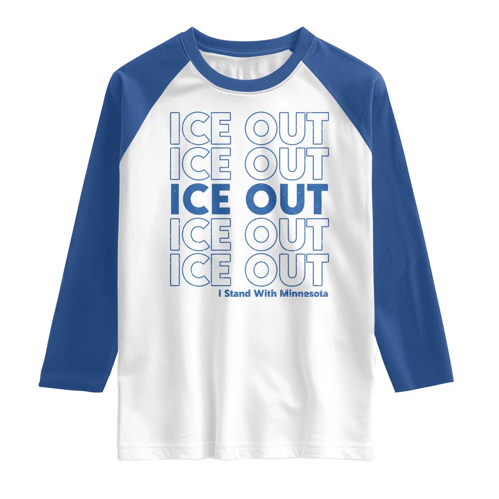 ICE Out Raglan Shirt I Stand With Minnesota Minneapolis Anti ICE TS14 White Royal Print Your Wear