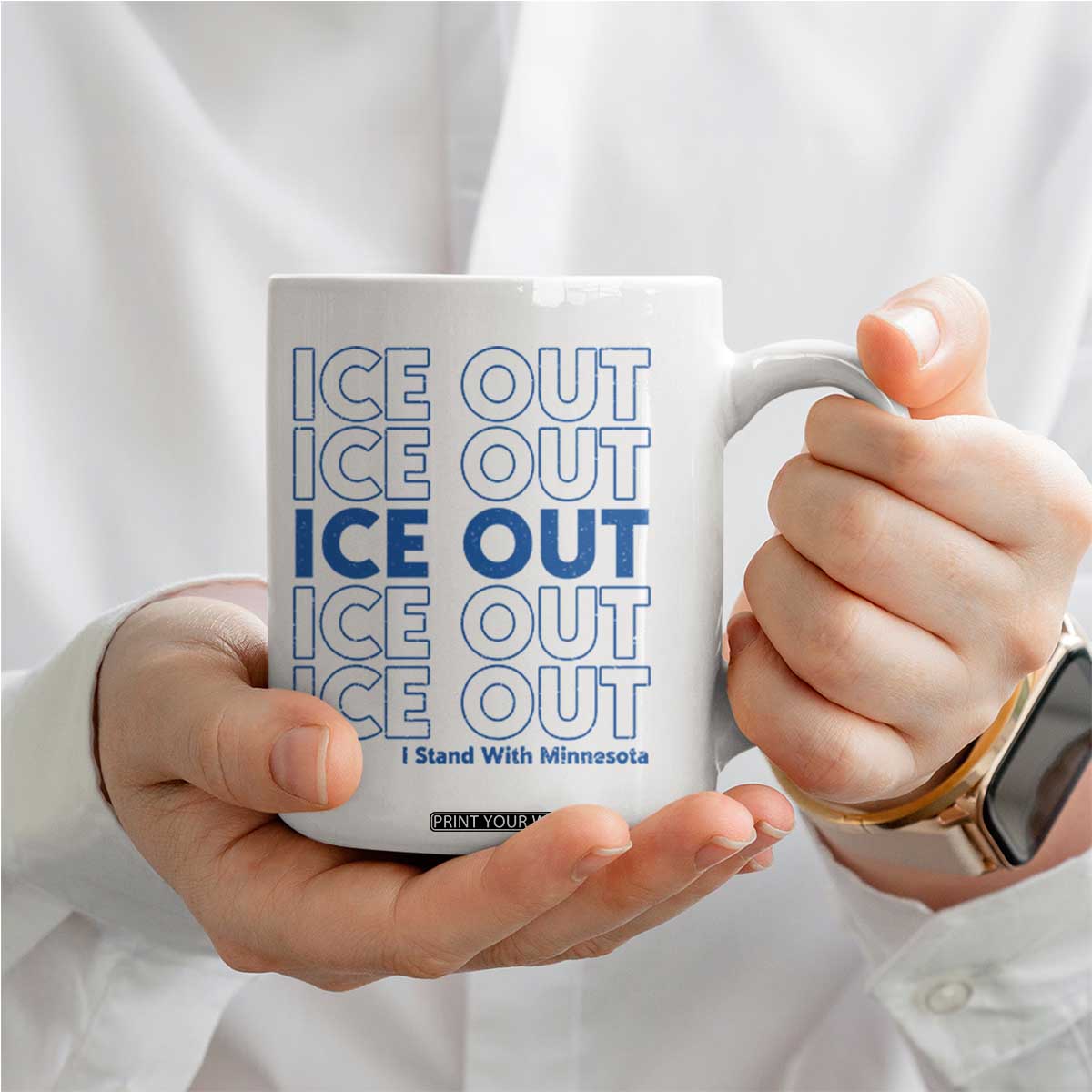 ICE Out Coffee Mug I Stand With Minnesota Minneapolis Anti ICE TS14 Print Your Wear
