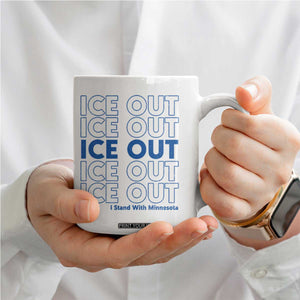 ICE Out Coffee Mug I Stand With Minnesota Minneapolis Anti ICE TS14 Print Your Wear