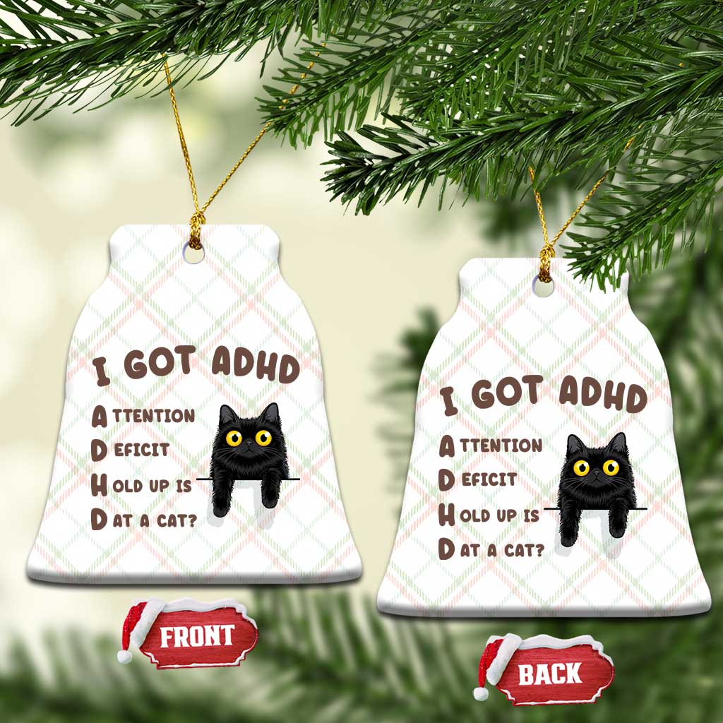 I Got ADHD is that A Cat Ceramic Ornament Funny Cat Lover TS14 Print Your Wear