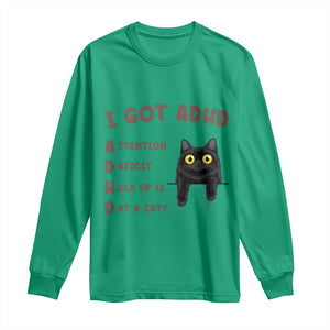 I Got ADHD is that A Cat Long Sleeve Shirt Funny Cat Lover TS14 Irish Green Print Your Wear