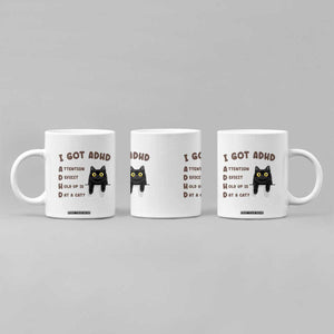 I Got ADHD is that A Cat Coffee Mug Funny Cat Lover TS14 Print Your Wear