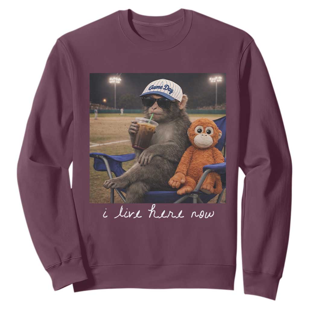 I Live Here Now Punch Monkey Sweatshirt Funny Drinking Iced Coffee Baseball Field TS14 Maroon Print Your Wear