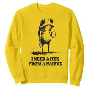 I Need A Hug from A Baddie Sweatshirt Funny Frog Saying Quote TS14 Daisy Print Your Wear
