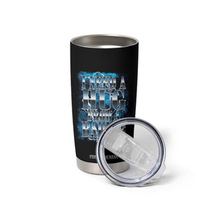 I Need A Hug from A Baddie Tumbler Cup Funny Flirty Meme TS14 Print Your Wear
