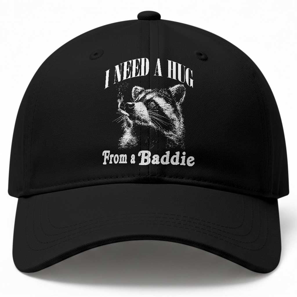 I Need A Hug from A Baddie Baseball Cap Funny Raccoon Smoking Sarcastic TS14 Print Your Wear