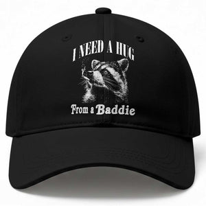 I Need A Hug from A Baddie Baseball Cap Funny Raccoon Smoking Sarcastic TS14 Print Your Wear
