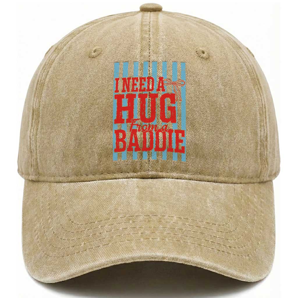 I Need A Hug from A Baddie Washed Cotton Baseball Cap Retro Game Day Season Funny Saying Quote TS14 Print Your Wear