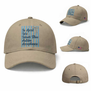 Autism Acceptance Baseball Cap In April We Wear Blue Support Neurodivergent TS14 Baseball Cap Universal Fit Khaki Print Your Wear