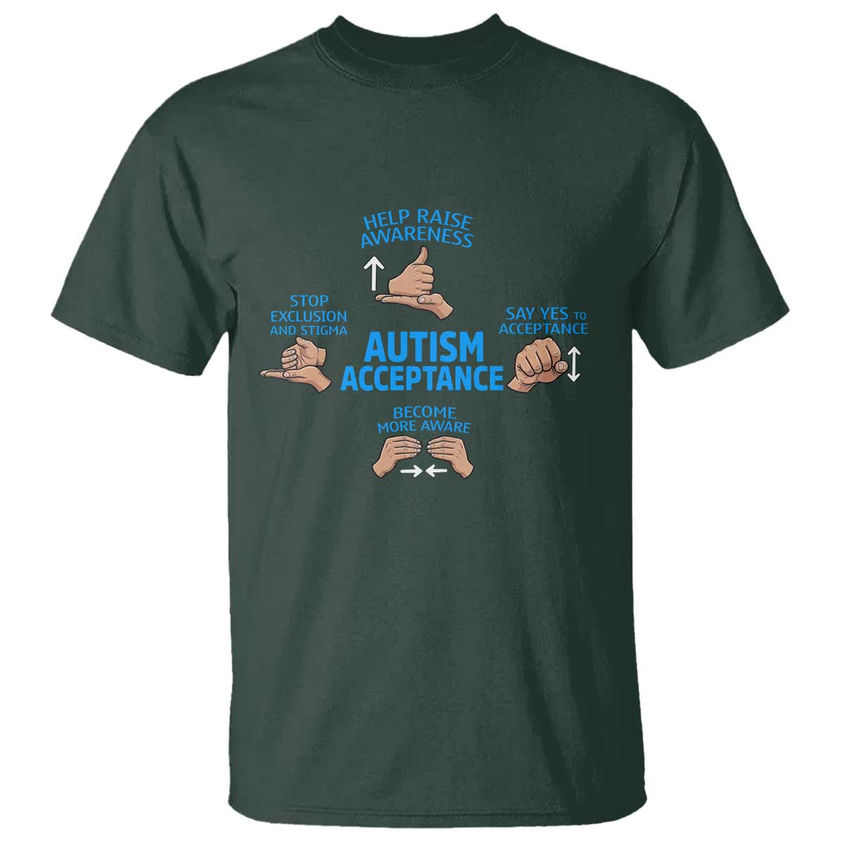 Autism Acceptance T Shirt Hand Neurodiversity SPED Teacher TS14 Dark Forest Green Print Your Wear