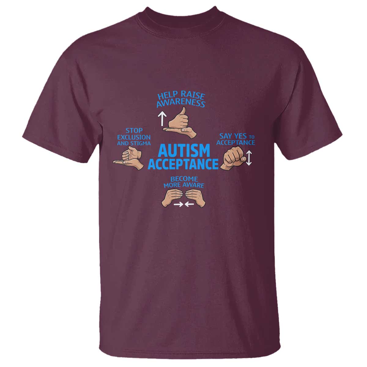 Autism Acceptance T Shirt Hand Neurodiversity SPED Teacher TS14 Maroon Print Your Wear