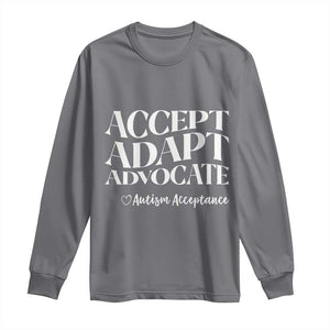 Autism Acceptance Long Sleeve Shirt Accept Adapt Advocate TS14 Charcoal Print Your Wear