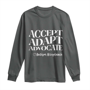 Autism Acceptance Long Sleeve Shirt Accept Adapt Advocate TS14 Dark Heather Print Your Wear