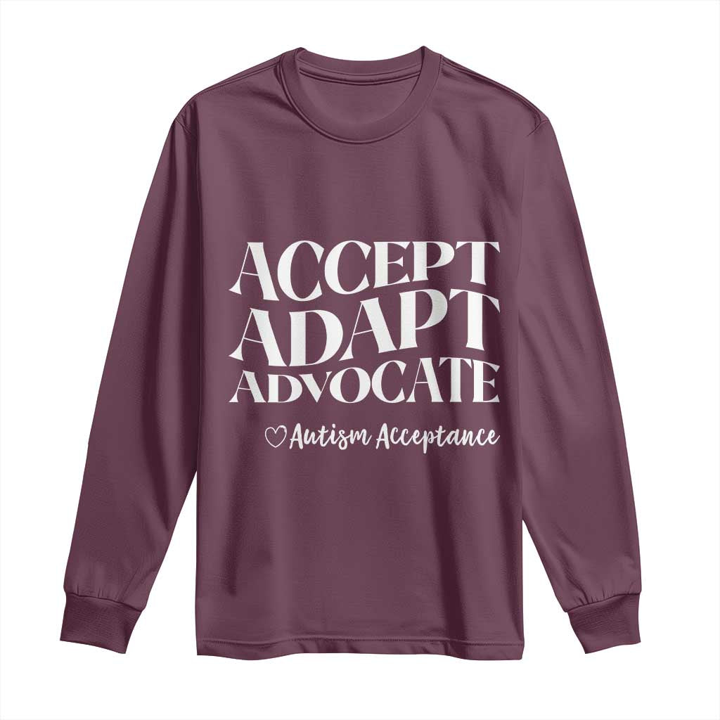 Autism Acceptance Long Sleeve Shirt Accept Adapt Advocate TS14 Maroon Print Your Wear