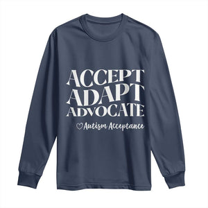 Autism Acceptance Long Sleeve Shirt Accept Adapt Advocate TS14 Navy Print Your Wear