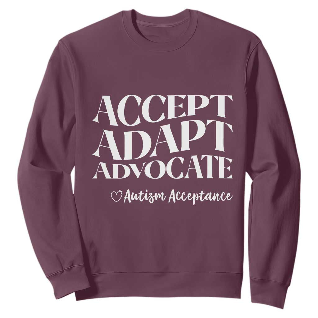 Autism Acceptance Sweatshirt Accept Adapt Advocate TS14 Maroon Print Your Wear