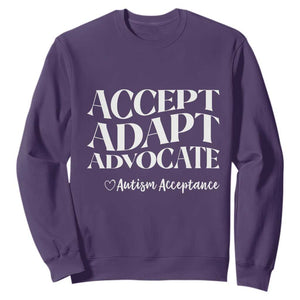 Autism Acceptance Sweatshirt Accept Adapt Advocate TS14 Purple Print Your Wear