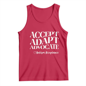 Autism Acceptance Tank Top Accept Adapt Advocate TS14 Red Print Your Wear