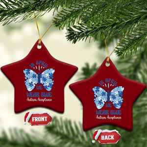 Autism Acceptance Ceramic Ornament In April We Wear Blue Special Education Teacher TS14 Print Your Wear