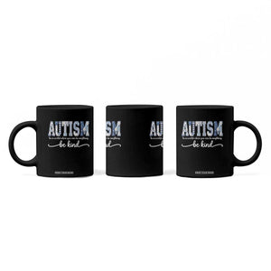 Autism Acceptance Coffee Mug In A World Where You Can Be Anything Be Kind TS14 Print Your Wear