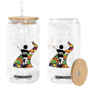 Autism Acceptance Glass Can It's Okay To Be Different TS14 Print Your Wear