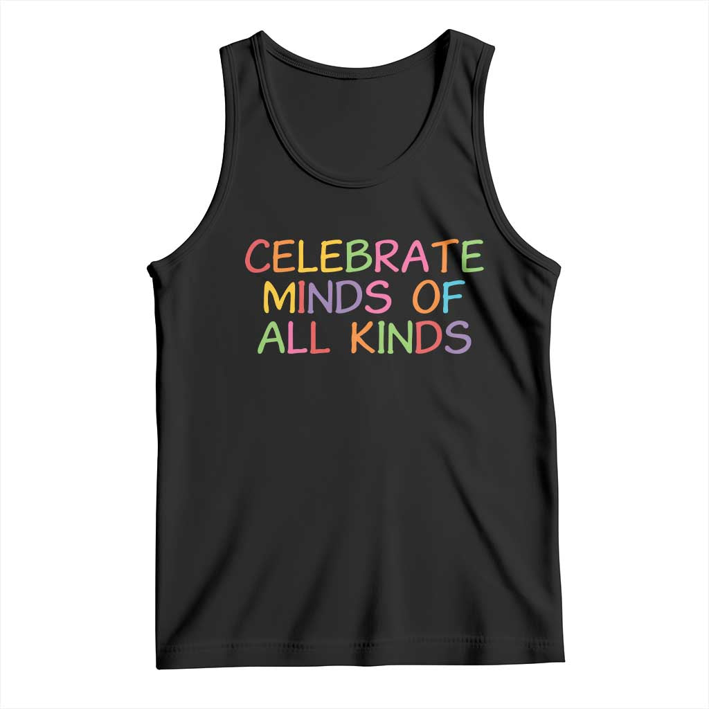 Autism Acceptance Tank Top Celebrate Minds of All Kinds TS14 Black Print Your Wear