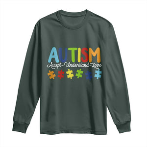 Autism Acceptance Long Sleeve Shirt Accept Understand Love Special Education Teacher Gift TS14 Dark Forest Green Print Your Wear